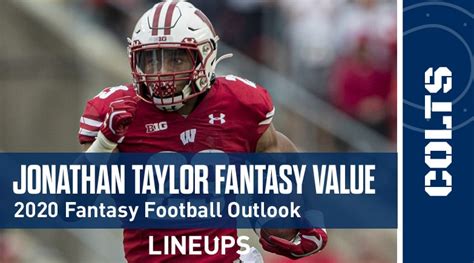 Jonathan Taylor Fantasy Outlook & Value 2020