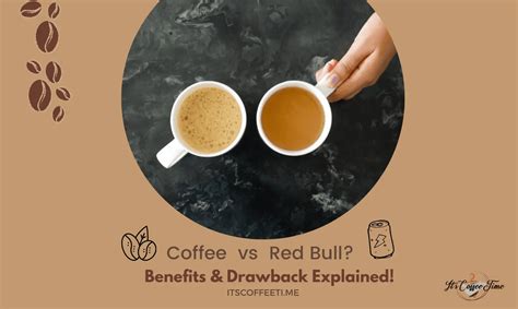 Coffee vs Red Bull? Benefits & Drawback Explained!