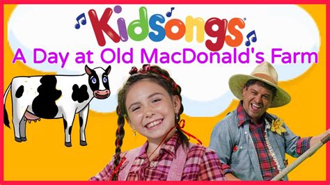 Kidsongs:A Day at Old MacDonald's Farm | Mary Had a Little Lamb ...