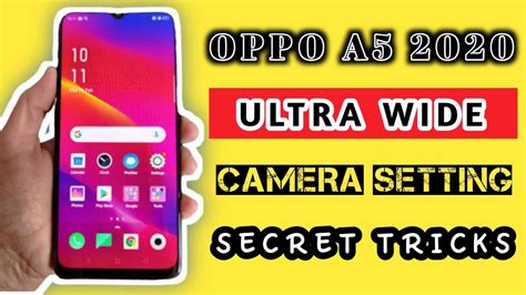 Ultra wide camera settings on Oppo A5 2020 / How To Open Ultra Wide Camera Settings.🤔🤔 - YouTube