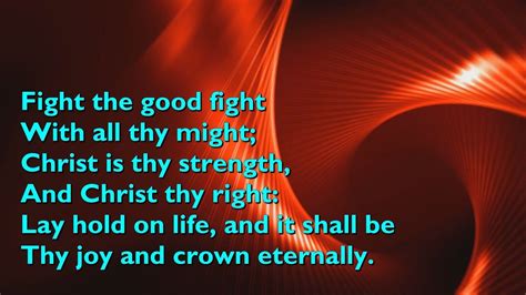 Fight The Good Fight, Hymn, Duke, Scripture, Christ, Writer, Lyrics ...