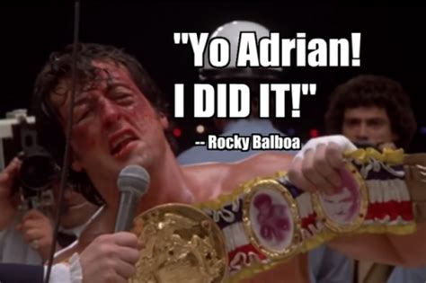 Famous Rocky Quotes Yo Adrian - Loves Quotes