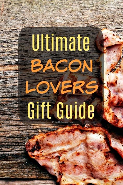 Ultimate Bacon Lovers Gift Guide | Bacon lover gifts, Bacon lover, Bacon