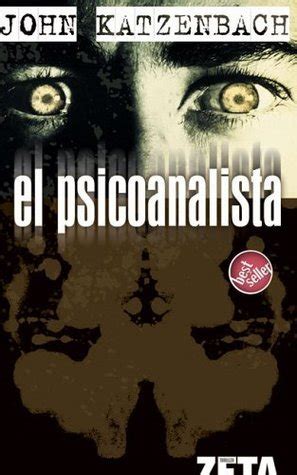 [PDF] DOWNLOAD El psicoanalista (The Analyst #1) By John Katzenbach