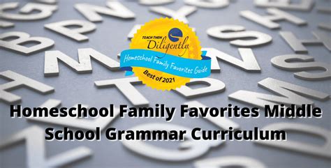 Top 10 Homeschooling Middle School Grammar Curriculum Choices For 2021 - Teach Them Diligently