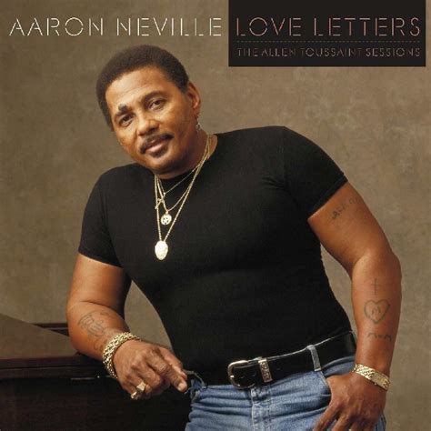 Aaron Neville - Love Letters | iHeart