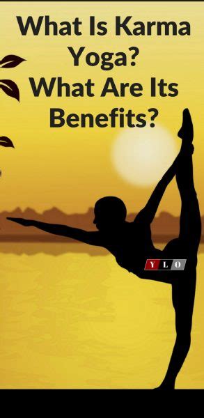 Discover All The Karma Yoga Benefits – Your Lifestyle Options