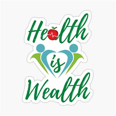 "Health is wealth " Sticker for Sale by tropicprince | Redbubble