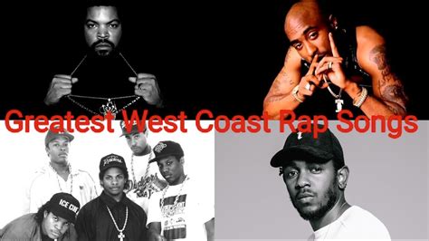 Top 25 Greatest West Coast Rap Songs Of All Time - YouTube