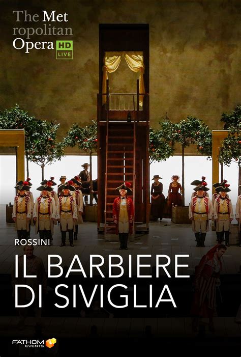 The Metropolitan Opera: Il Barbiere di Siviglia Showtimes & Tickets ...