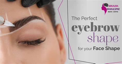 Perfect Eyebrows For Your Face Shape