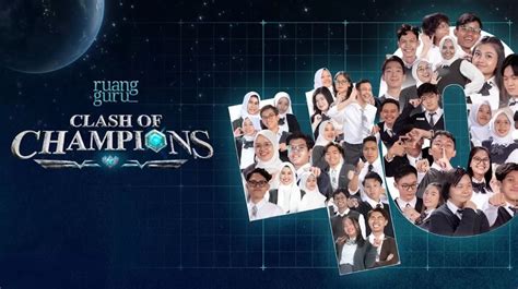 Clash of Champions Ruangguru: Sinopsis, Jadwal Tayang, Peserta