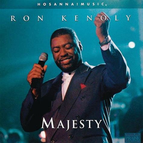 Ron Kenoly - Majesty Lyrics and Tracklist | Genius