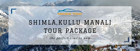 Shimla Kullu Manali Tour Package - 2023