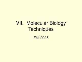 PPT - Molecular Biology Techniques PowerPoint Presentation, free ...