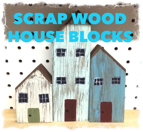 Wooden House Blocks Made From Scrap Wood - Mixed Kreations