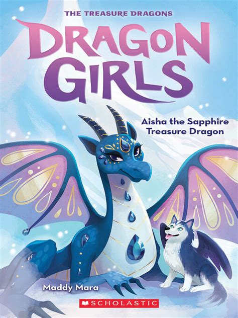 Aisha the Sapphire Treasure Dragon - Hillsborough County Public Library Cooperative - OverDrive