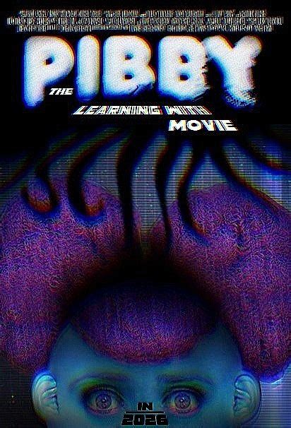 The Learning With Pibby Movie!!!! (With Movie Poster Parody Of "The ...