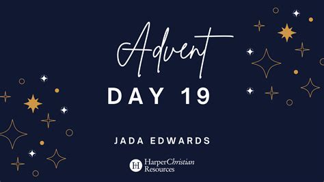 Advent Day 19: A message from Jada Edwards – ChurchSource