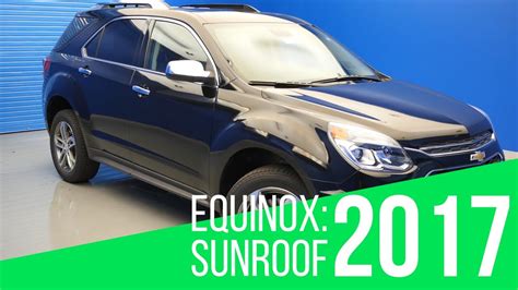 2017 Chevrolet Equinox: Sunroof - YouTube