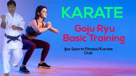 Karate- Goju Ryu Basic Training - YouTube