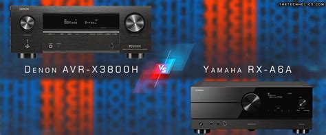 Denon vs Yamaha AV Receivers [Brand Battles in 2024]