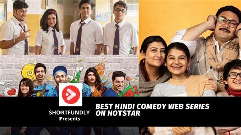 Best Hindi Comedy Web Series On Hotstar - Shortfundly