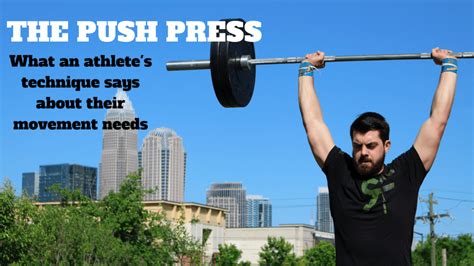 Push Press Technique - Insights Into Athletic Ability - The Barbell Physio