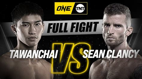 Tawanchai vs. Clancy | ONE Full Fight - ONE Championship – The Home Of Martial Arts