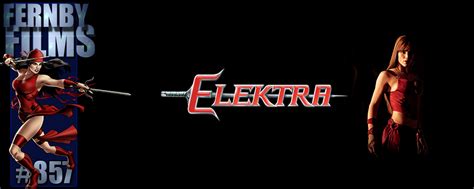 Movie Review – Elektra – Fernby Films