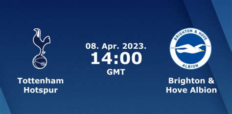 Tottenham vs Brighton Prediction - 08/04/2023