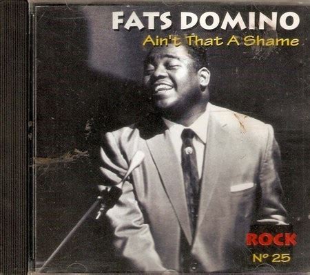 Fats Domino - Ain't That A Shame (1996, CD) | Discogs