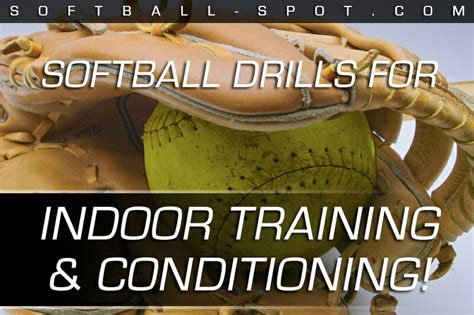 Softball Drills for Indoor Training and Conditioning!