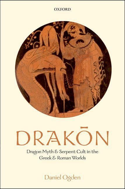 Drakon : Dragon Myth and Serpent Cult in the Greek and Roman Worlds (Hardcover) - Walmart.com ...