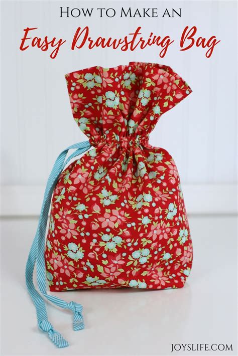 How to Make an Easy Drawstring Bag – Joy's Life