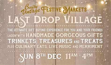 Crafty Vintage Christmas Markets : The Last Drop Village - Family in ...