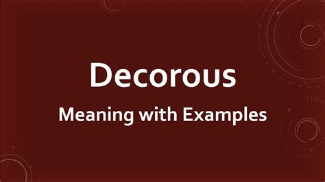 Decorous Meaning with Examples - YouTube