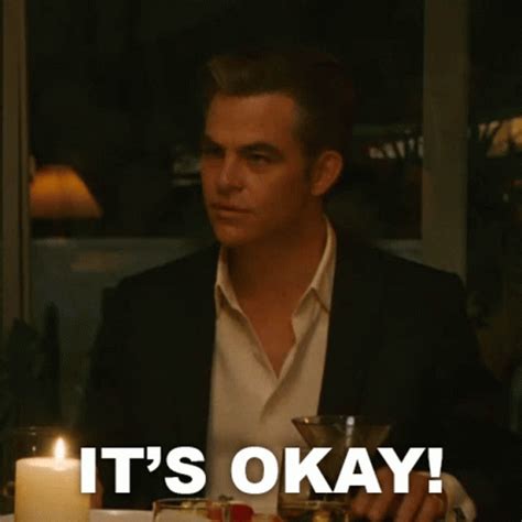 Its Okay Frank GIF - Its Okay Frank Chris Pine - Discover & Share GIFs