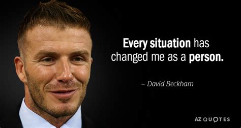 TOP 25 QUOTES BY DAVID BECKHAM (of 139) | A-Z Quotes