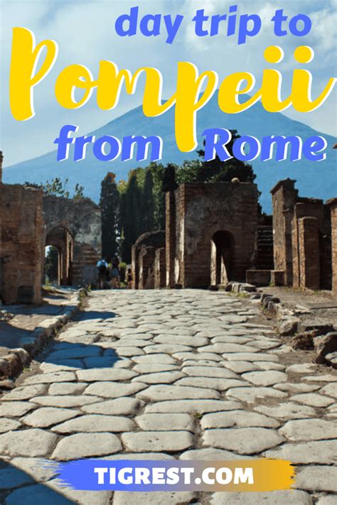 Pompeii day trip from Rome Italy – Tigrest Travel Blog