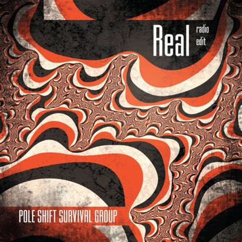 Real by Pole Shift Survival Group on Amazon Music - Amazon.com