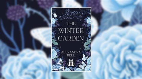 Book Review: The Winter Garden by Alexandra Bell - Culturefly