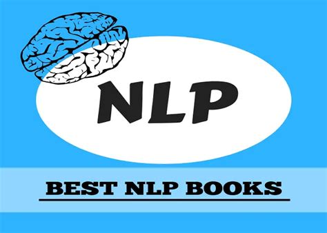 NLP Books [15 Texts for Beginners & Experienced Practitioners]