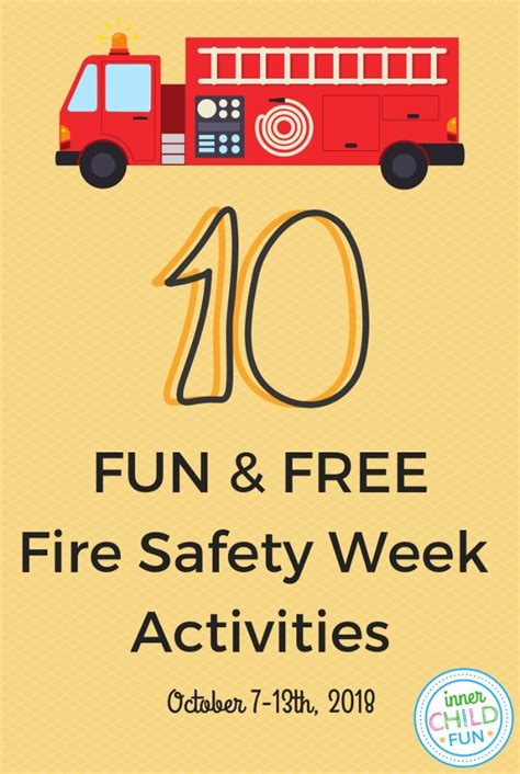 10 Fun and Free Fire Safety Week Activities - Inner Child Fun