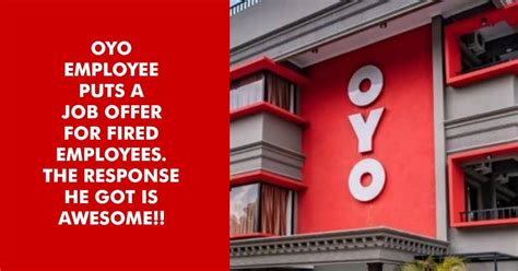 An OYO Employee Puts Job Offer For Fired Colleagues, Gets Hundreds Of ...