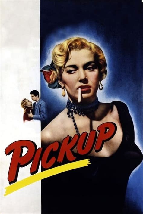 Pickup (1951) — The Movie Database (TMDB)