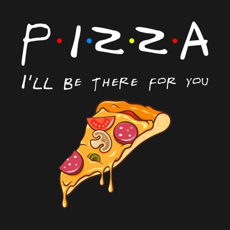 Funny Pizza - Pizza - T-Shirt | TeePublic