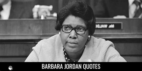 56 Barbara Jordan Quotes on Education, Voting and Constitution