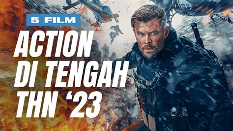 5 Film Full Action Terbaik di Pertengahan Tahun 2023 - YouTube