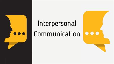 Interpersonal Communication: Meaning, Types, Importance, Elements and ...